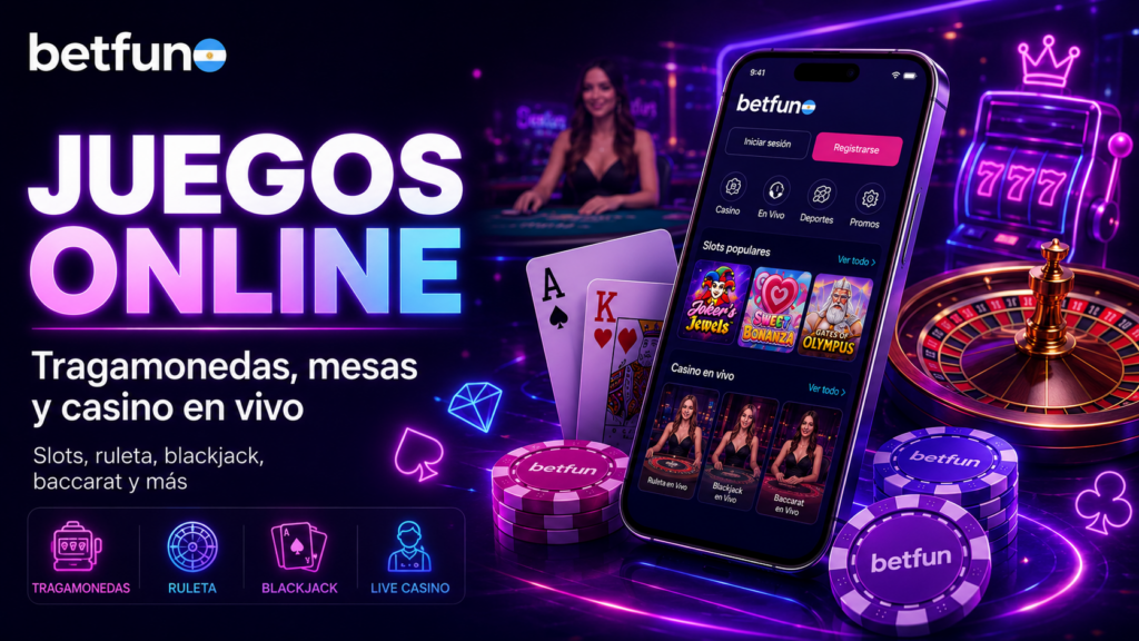 Juegos online de Betfun con tragamonedas, ruleta, blackjack, baccarat y casino en vivo